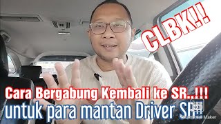 How to rejoin Sahabat Rental for former SR drivers!!!