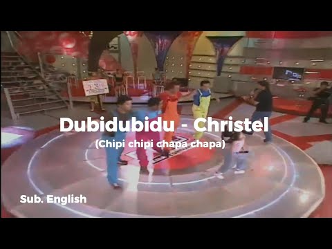 Chipi Chipi Chapa Chapa English Lyrics Dubidubidu - Christell