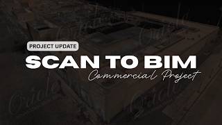 Scan to BIM Commercial  Project | 3 Million Sq. ft. As-Built Model in 4 Weeks | Point Cloud to BIM