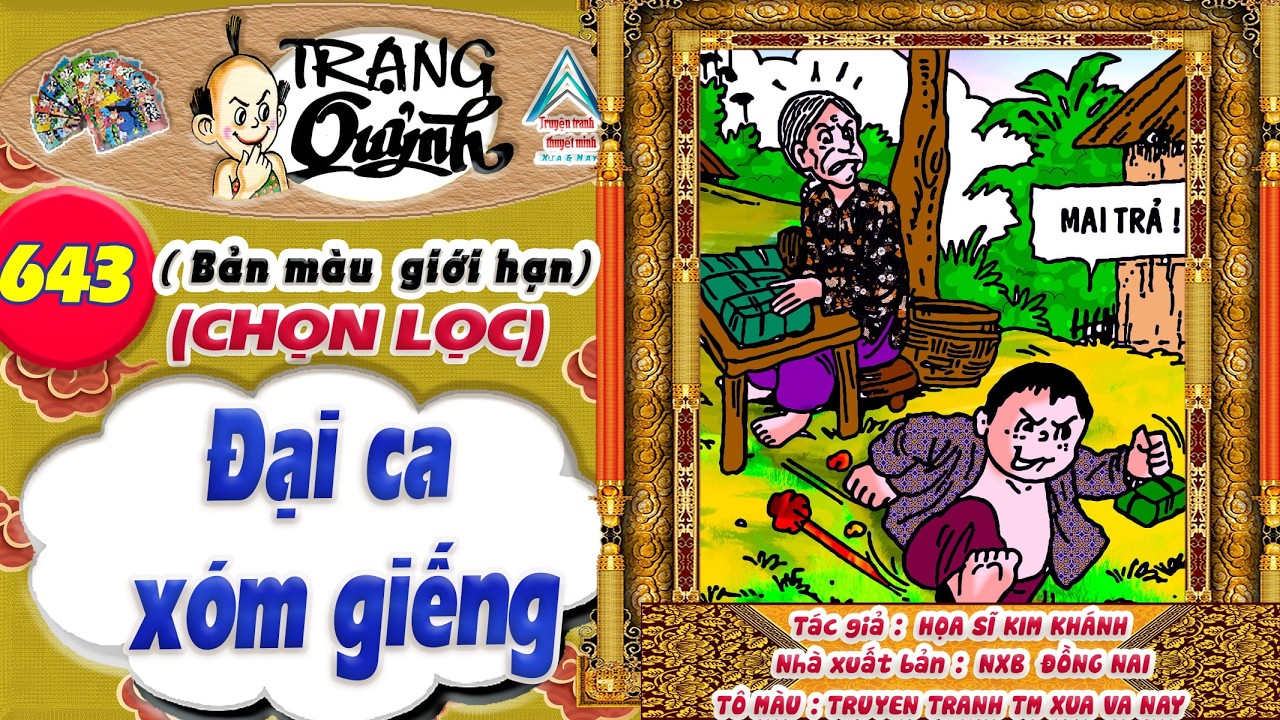 Trạng Quỷnh I Tập 643 I Bản màu giới hạn tuyển chọn: Đại ca xóm giếng @Truyen tranh TM xua va nay