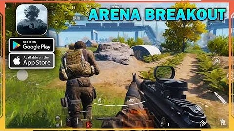 Arena Breakout Gameplay Walkthrough (Android iOS)