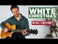 How to Play White Christmas (Bing Crosby) - Fingerstyle Guitar Tutorial