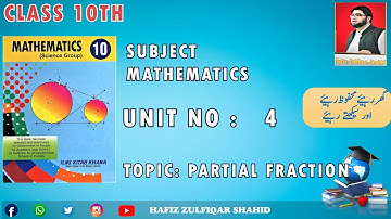 Grade 10 | Math (Science Group) | Unit No 4 {Partial Fraction} Ex 4.1 #maths    #hafizzulfiqarshahid