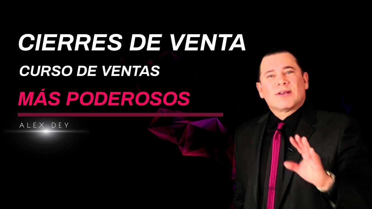 ¡CIERRES DE VENTA! MÁS PODEROSOS | ALEX DEY