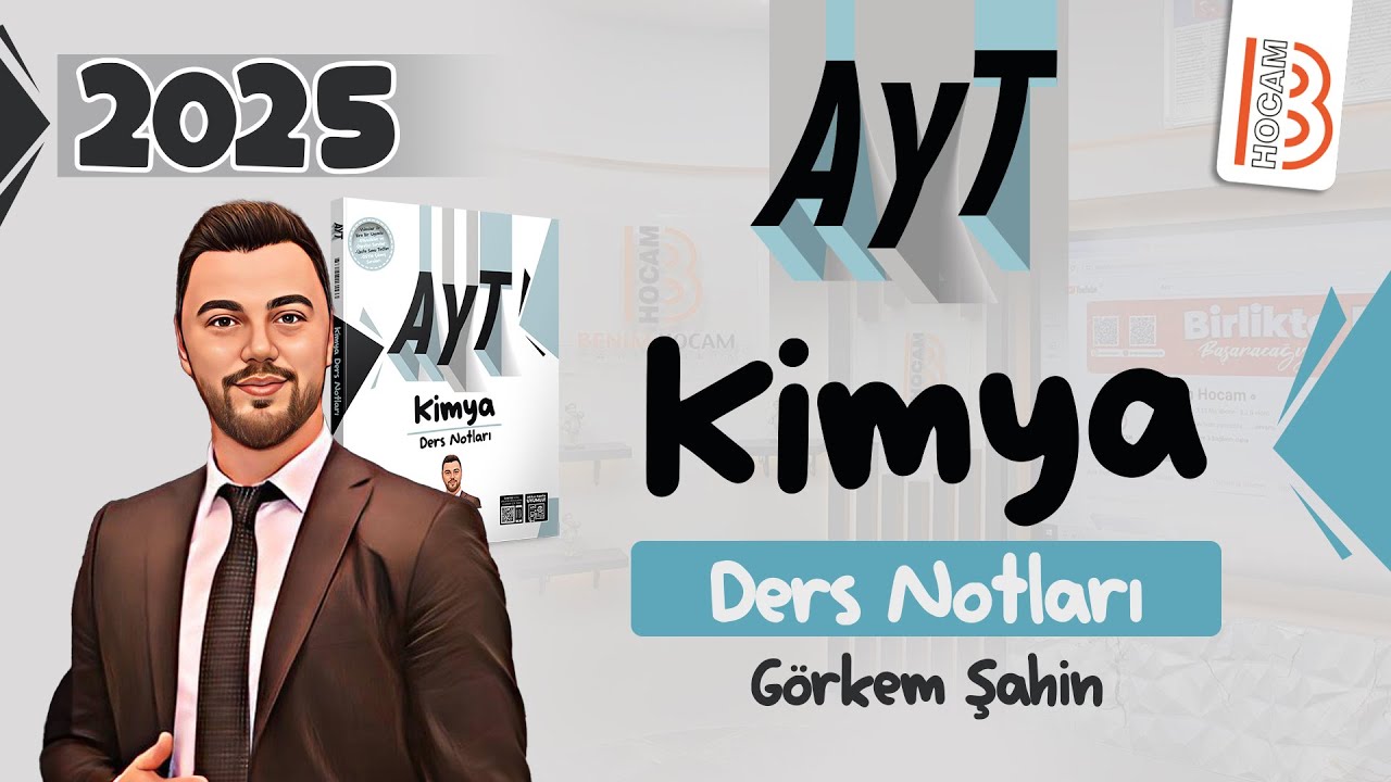 16) AYT Kimya - Gazların Yoğunluğu ve Kinetik Teori - Görkem ŞAHİN - 2025