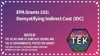 EPA Grants 102: Demystifying Indirect Cost  (IDC) (Beneficial for Finance & Admin Staff)