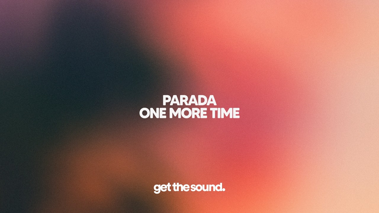 Parada - One More Time