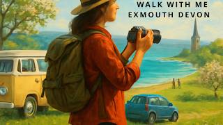 Walk With Me -The Beautiful Exmouth beach Day 3 Devon Tour -Changing Spaces-