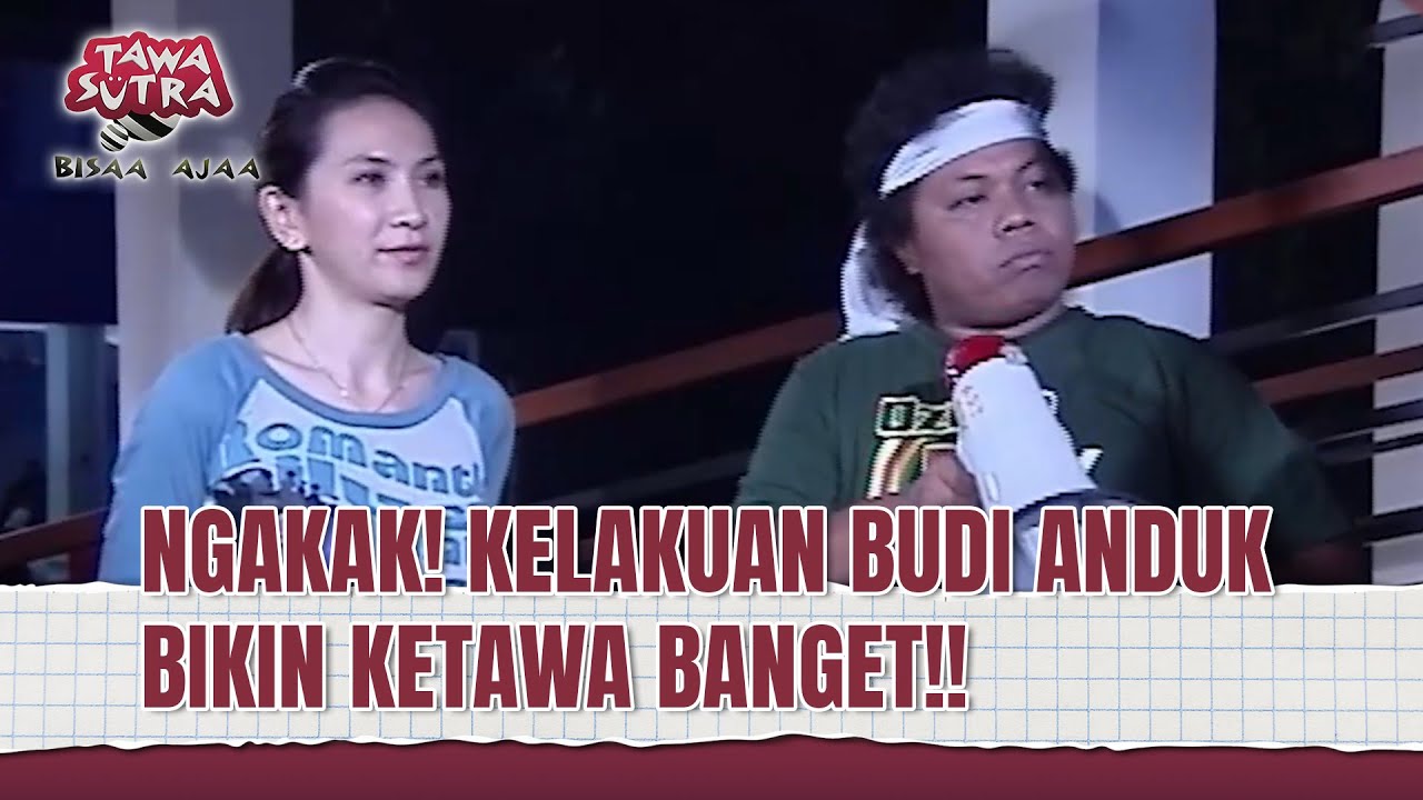NGAKAK! INI AKIBATNYA KALO BUDI ANDUK JADI PEMIMPIN DEMO! | Tawa Sutra Bisaa Ajaa Eps 83 FULL