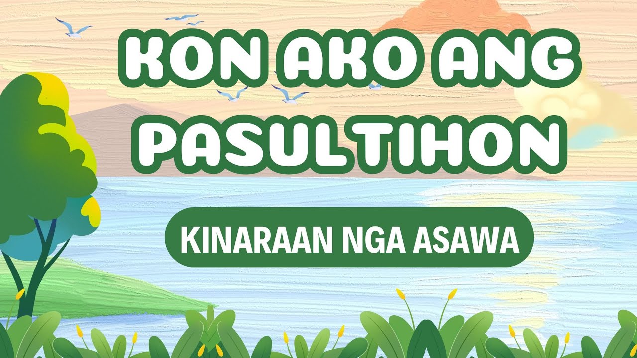 Kon Ako Ang Pasultihon | KINARAAN NGA ASAWA