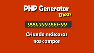 SQL Maestro PHP Generator - Mascaras nos campos