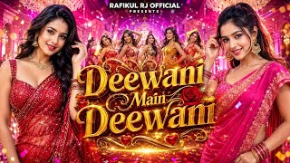 💖 Deewani Main Deewani 🎶 | DJ Remix 2026 | Bollywood Love Dance Remix 🔥 | Hindi DJ Song New  2026 