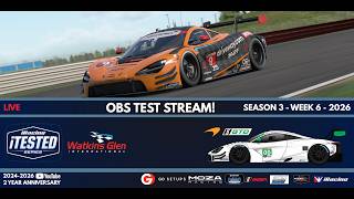 iTested Series | Watkins Glen | GTD | 2026 | OBS Stream Test | ONLY 1 RACE