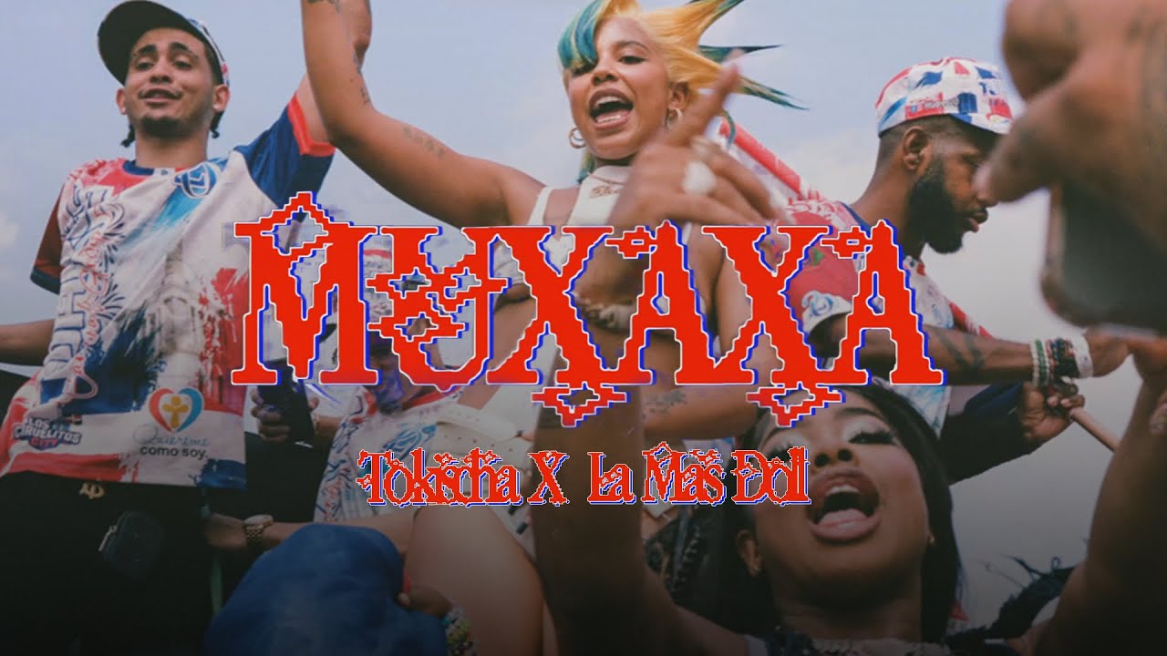 Tokischa, La Mas Doll - MUXAXA (Official Video)