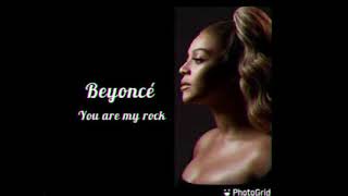 Beyonce You Are My Rock Slowed Down