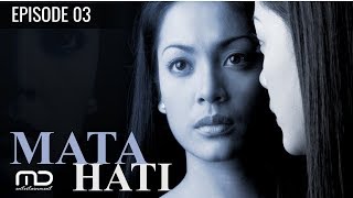 Mata Hati  Episode 03