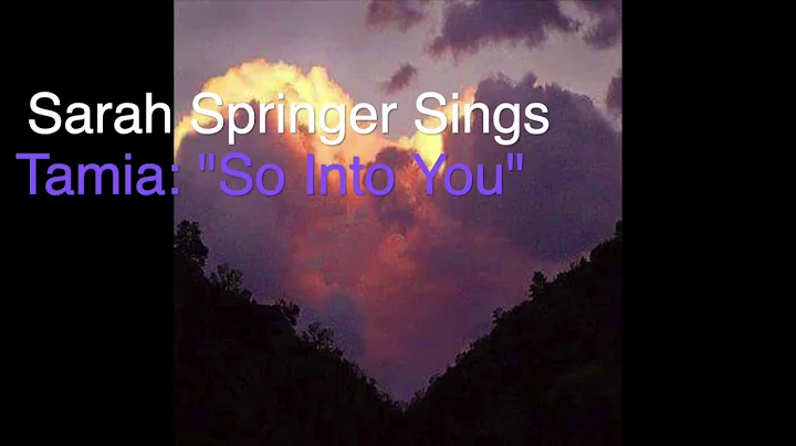 Sarah Springer Sings: So Into You