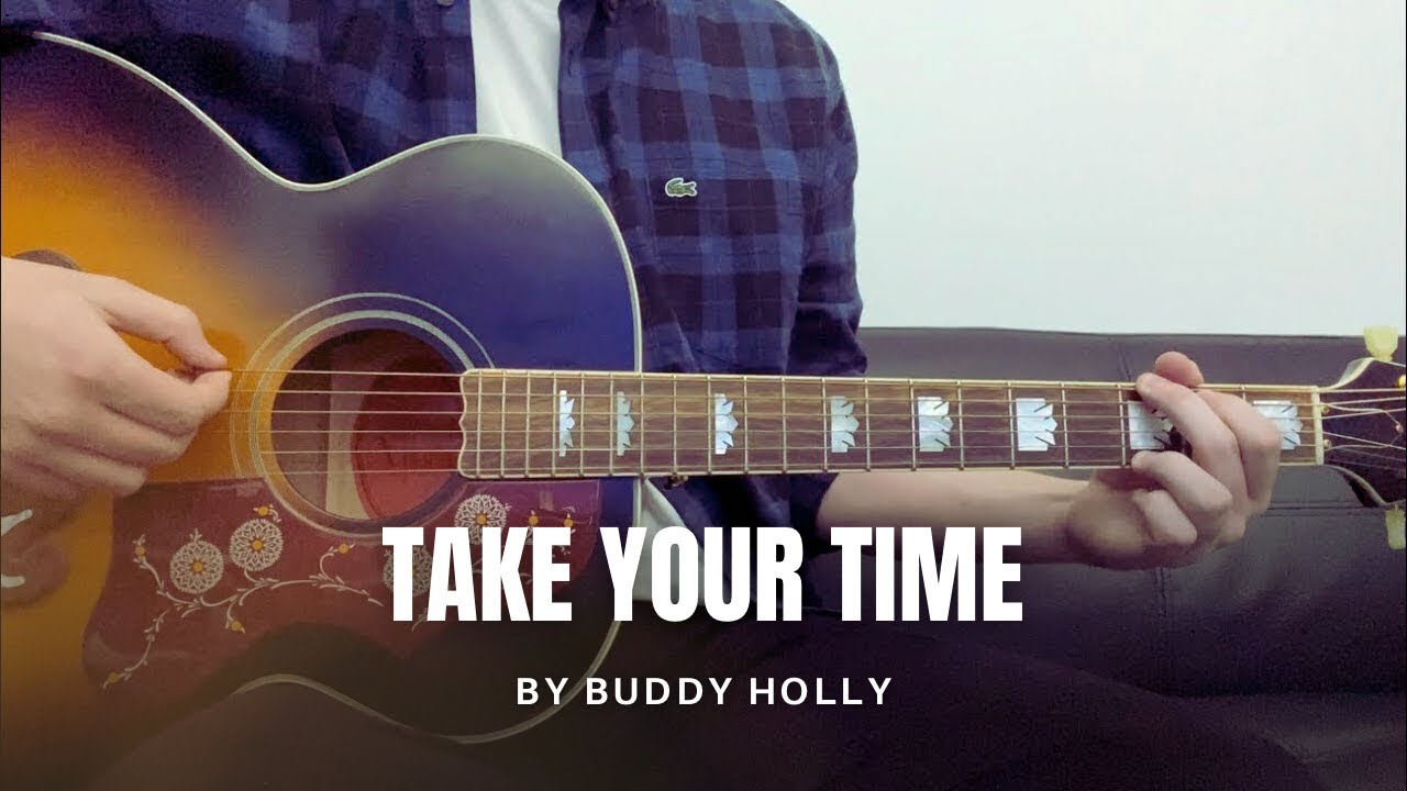 Buddy Holly - Take Your Time (cover)