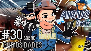 30 Curiosidades Sobre... Ariusboy