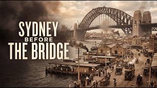 Lost Sydney: 1860s-1930s | Archival Footage Enhanced with AI