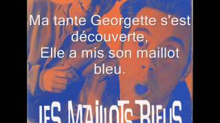 Video thumbnail of "Maillot bleu - Les Maillots Bleus"