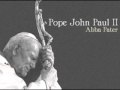 Fer. Papa Ioan Paul II - Abba Pater (romana)
