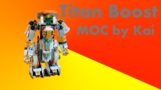 [MOC] Titan Boost