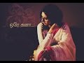 Ore kana by ar rahman cover by shakthisree gopalan