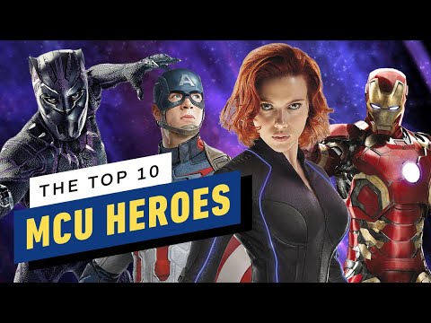 The Top 10 Marvel Heroes in the MCU