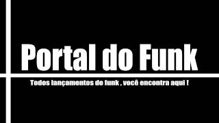 MC Bó do Catarina Part MC Nego do Borel - Ela é Muita Treta (Lançamento 2014)