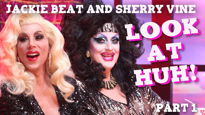 JACKIE BEAT and SHERRY VINE on Look At Huh - Part 1