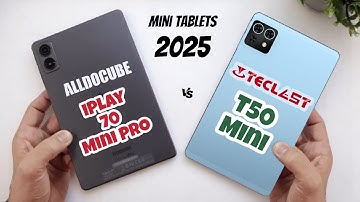 Alldocube iplay 70 Mini pro (VS) Teclast T50 mini - Specifications, price, Review | iplay 2025