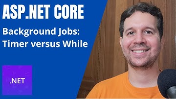 Background Jobs in ASP.NET Core - Timer Versus While - What