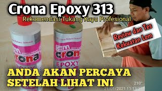 Review dan Tes Kuat Lekat Lem Crona Epoxy 313 - Tukang Kayu Pemula