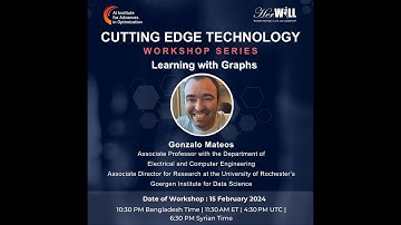 HerWILL Cutting Edge Technology Workshop Series - Learning with Graphs with Gonzalo Mateos