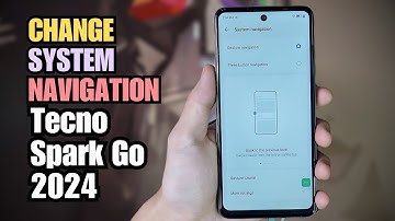 How to Change Navigation Bar on Tecno Spark Go 2024