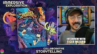 How TAVERS RPG Brings Meow Wolf’s Immersive Worlds to Your Table | Interview with Tiger Wizard
