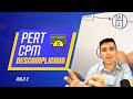 PERT/CPM Descomplicado - Gerência de Projetos (Caminho Crítico) - 2 de 2