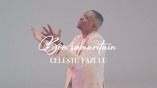 Miniatura del video "Celeste Fazulu - Bon Samaritain [Clip Officiel]"