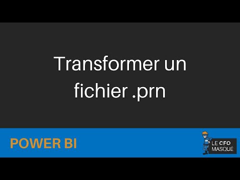 Power BI Desktop - Transformer un fichier .prn