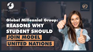 Global Millennial group: What Is MUN? screenshot 2