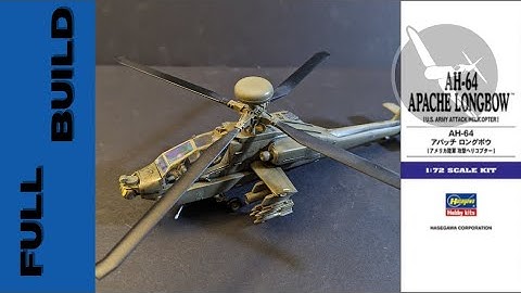 Full Build - Hasegawa AH-64 Apache Longbow in 1/72