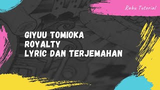 Giyuu Tomioka  Royalty lyric dan terjemahan