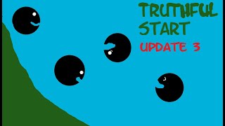 Truthful Start Update 3 Release Trailer