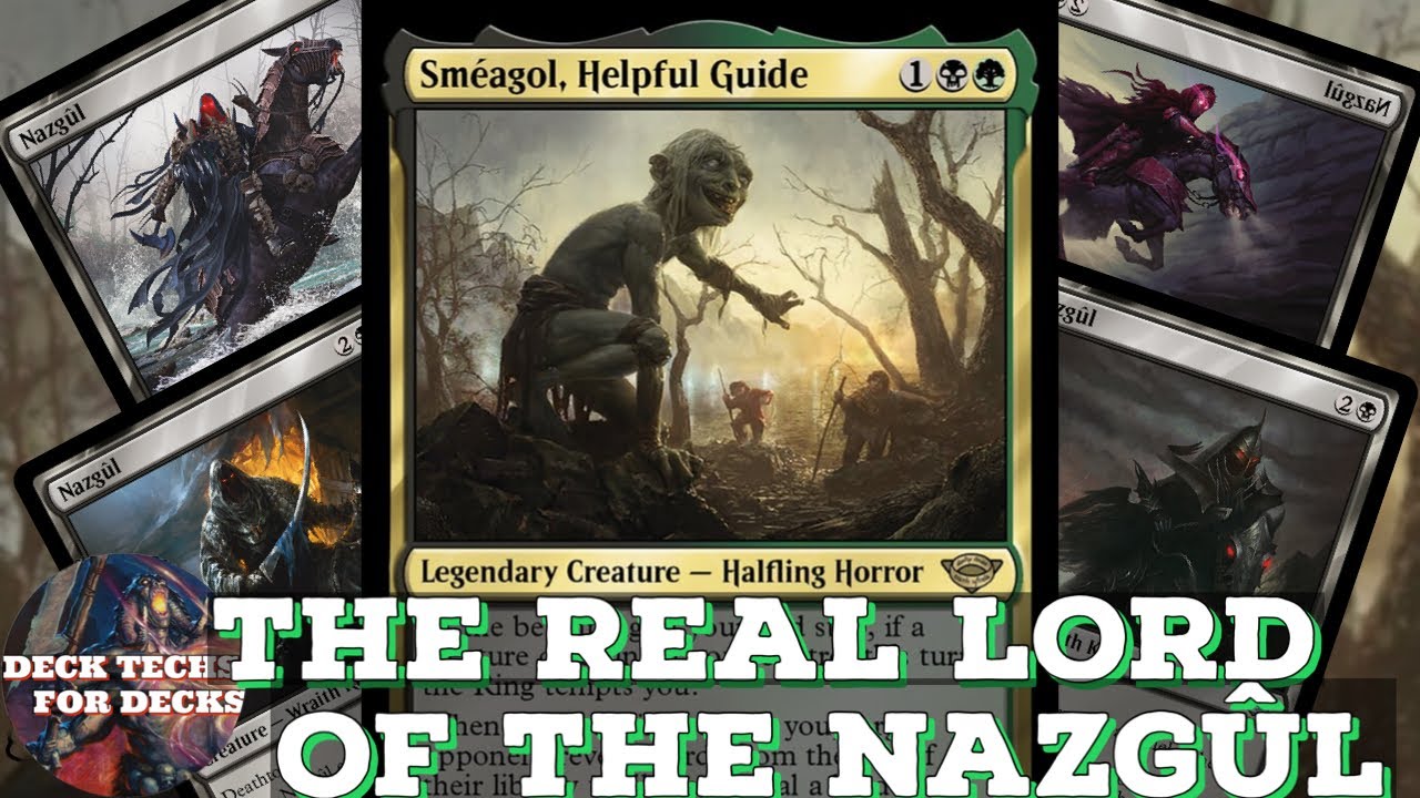 Sméagol, Helpful Guide 9 Nazgûl Full EDH Deck Tech YouTube