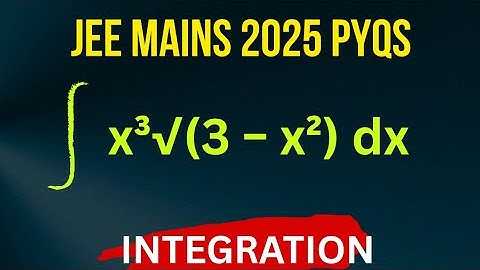 JEE MAINS PYQS 2025 | INTEGRATION QUESTIONS (03 APRIL SHIFT 1 ) #jee 