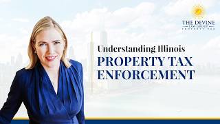 Understanding Illinois Property Tax Enforcement