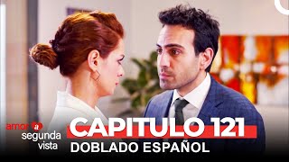 Amor A Segunda Vista Capítulo 121 (Doblado en Español)
