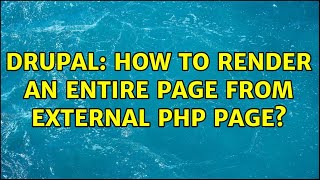 Drupal: How to render an entire page from external php page?