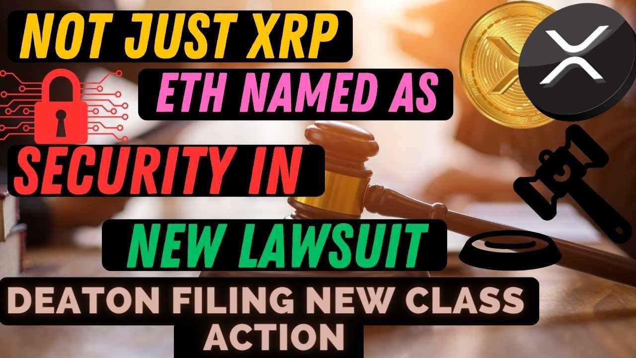XRP HOLDERS!! Attorney Deaton FILING NEW CLASS ACTION LAWSUIT! LATEST XRP NEWS TODAY'S